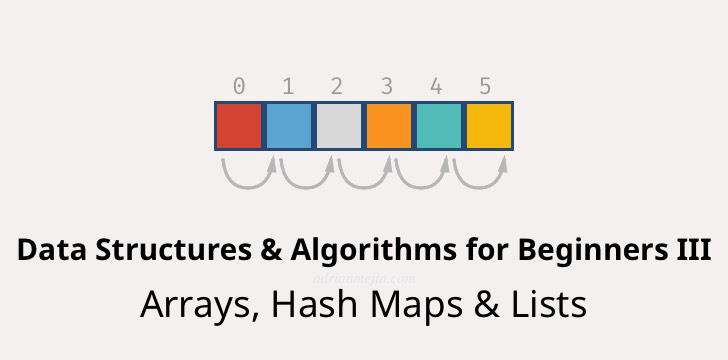 初学者应该了解的数据结构：Array、HashMap 与 List